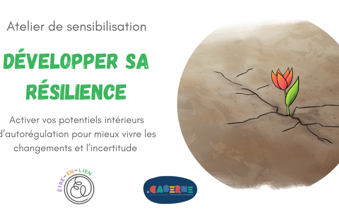 Atelier de sensibilisation « Développer sa résilience »